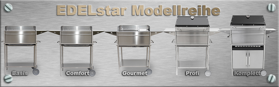 Die Auswahl an Edelstahlgrills der Serie Edelstar bei stahlgrill.de